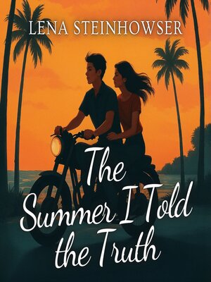 cover image of The Summer I Told the Truth